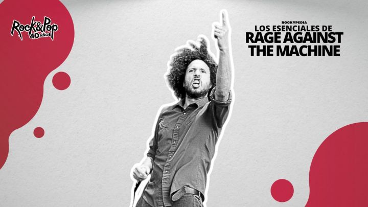 Los esenciales de RAGE AGAINST THE MACHINE