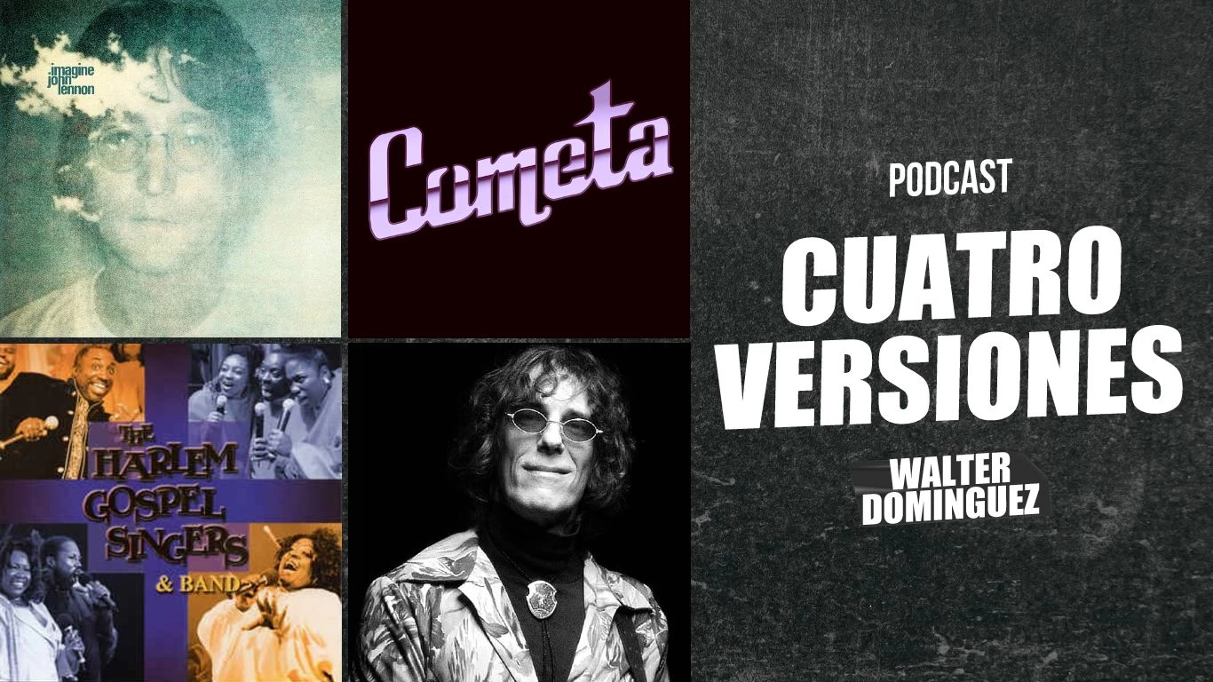 Cuatro Versiones #11: Imagine