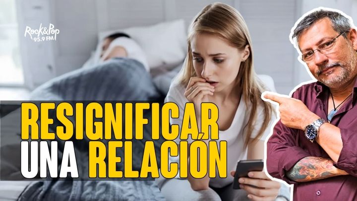 Resignificar una relación