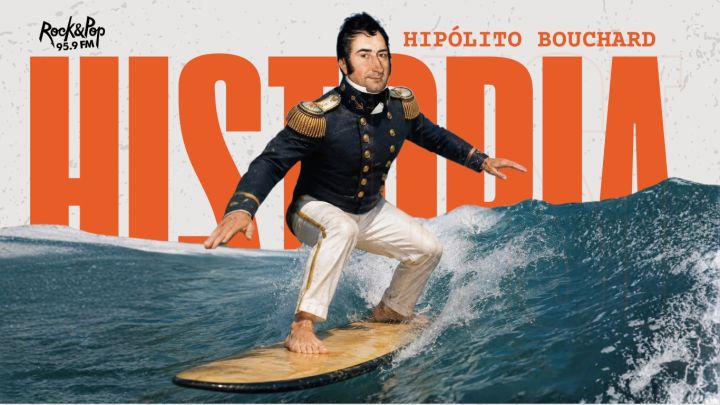 Hipólito Bouchard: el héroe de la Revolución que llegó a Hawái y tomó California