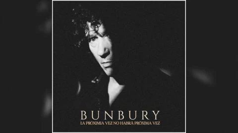 Bunbury presenta "La próxima vez no habrá próxima vez"