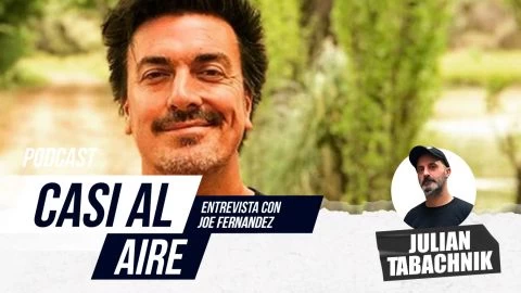 Casi al AIRE / E05 Joe Fernández