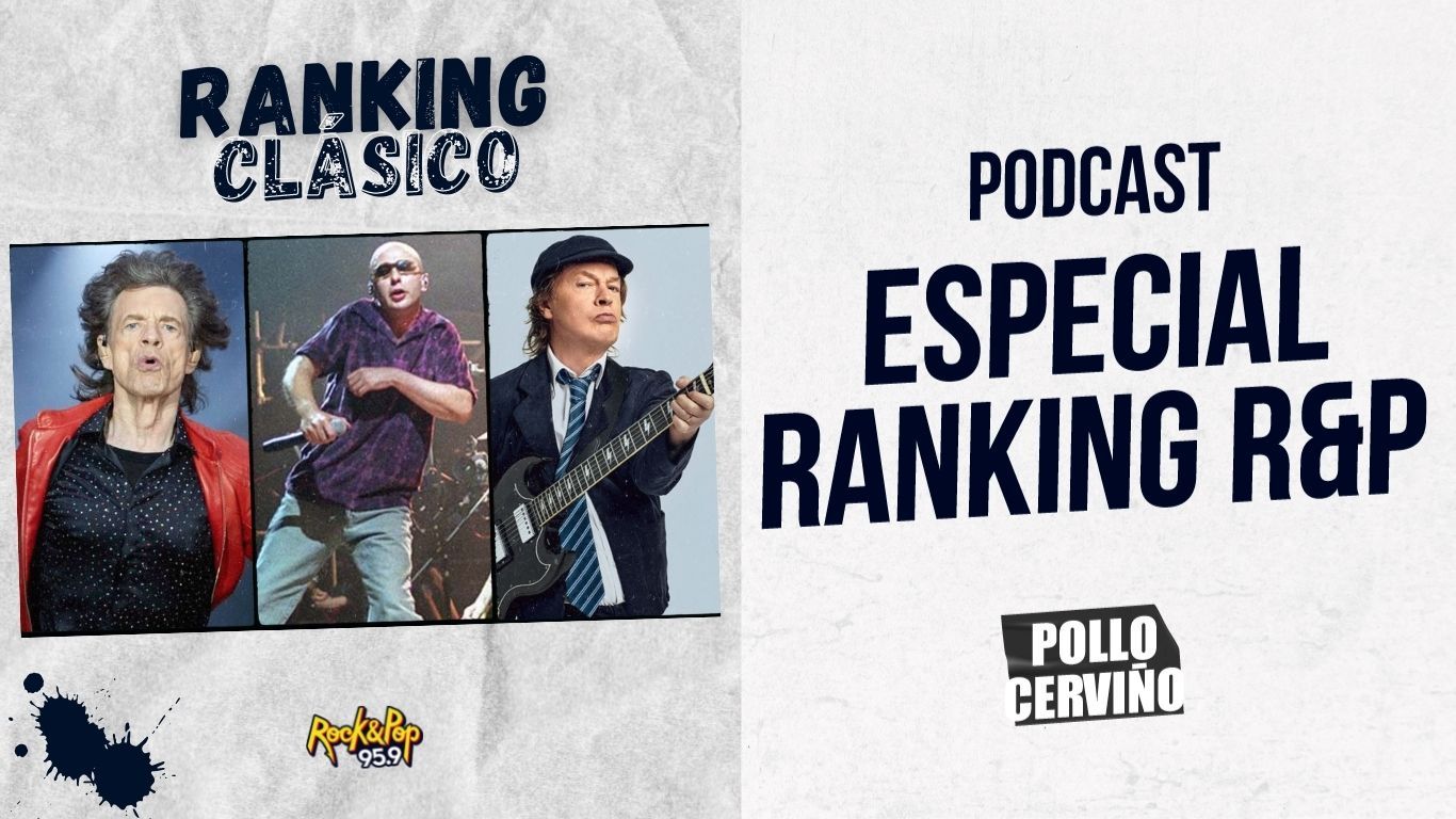 Especial Ranking R&P 10/07/2022