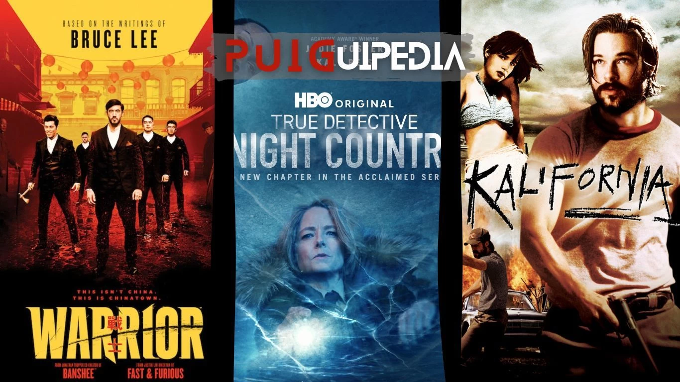 PUIGUIPEDIA / "Warrior" + "True Detective" + "Kalifornia"