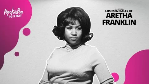 Los esenciales de ARETHA FRANKLIN