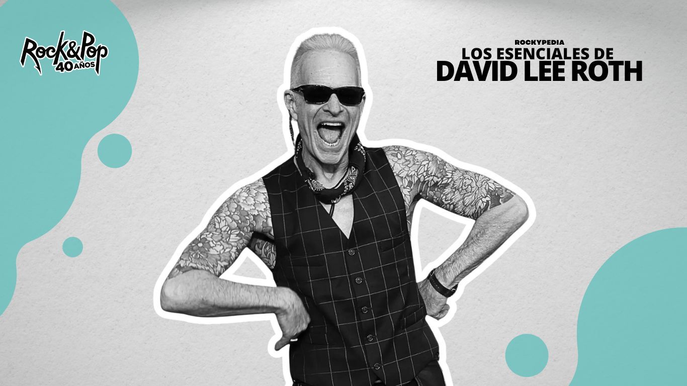 Los esenciales de DAVID LEE ROTH