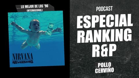 Especial Ranking R&P: Lo mejor de los '90 (internacional)