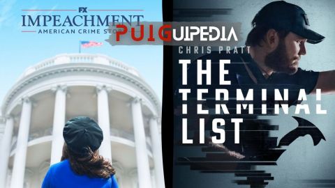 PUIGUIPEDIA / "American Crime Story: Impeachment" + "La lista terminal"