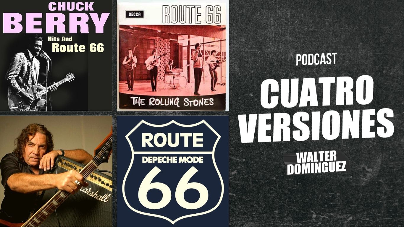 Cuatro Versiones #08: Route 66