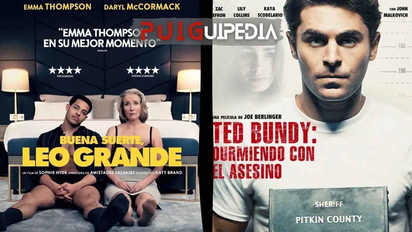 PUIGUIPEDIA / "Buena suerte, Leo Grande" + "Ted Bundy: durmiendo con el asesino"