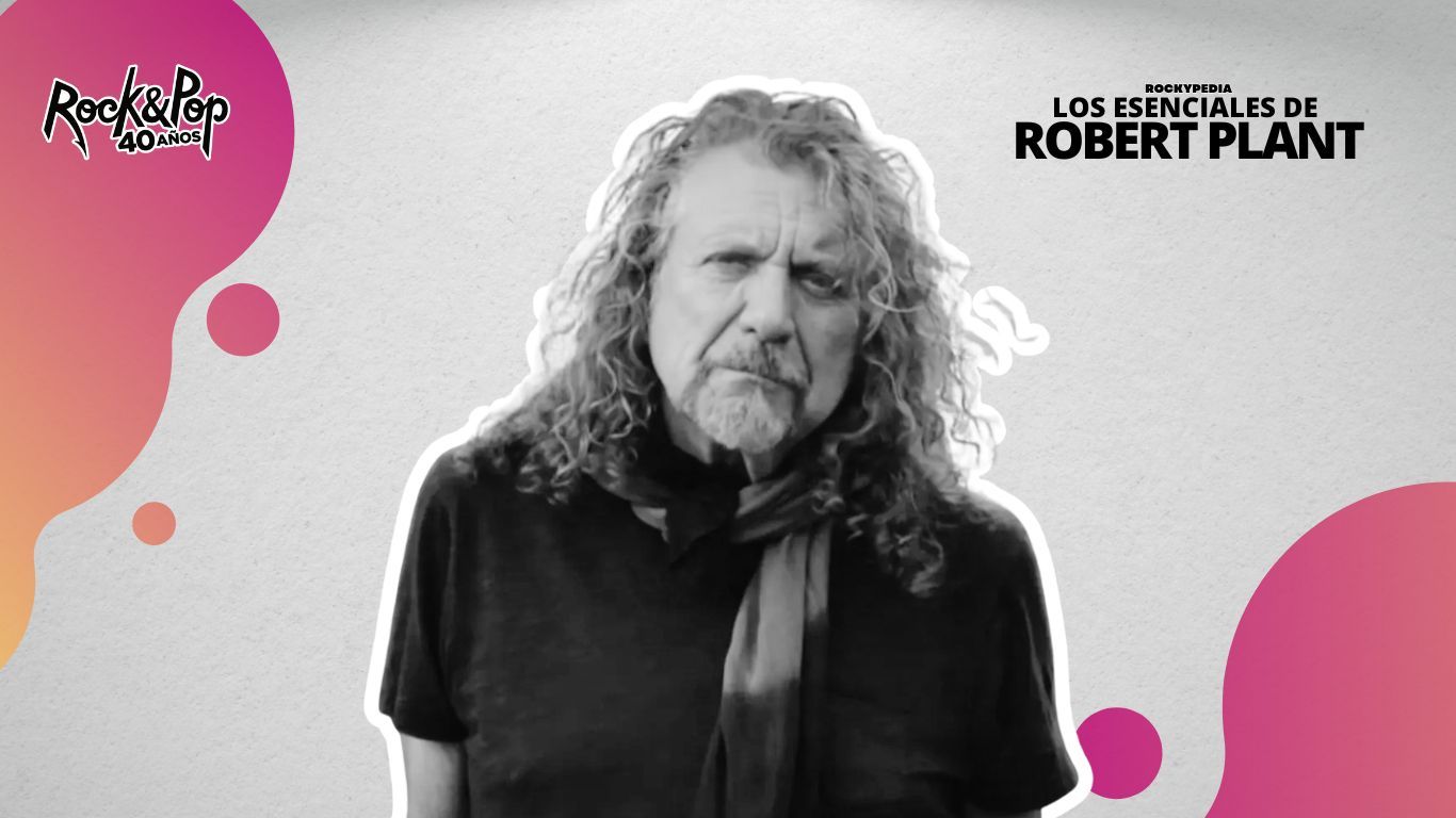 Los esenciales de ROBERT PLANT