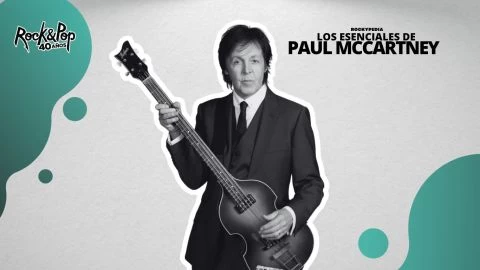Los esenciales de PAUL MCCARTNEY